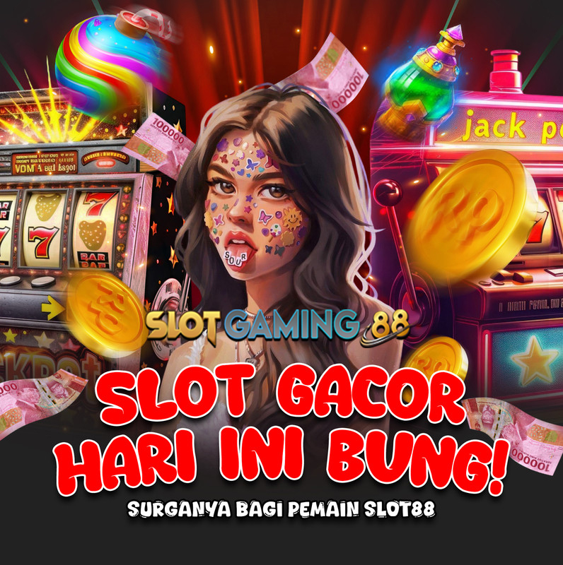 SLOTGAMING88 : Link Situs Gacor Jackpot Besar No.1 Dijamin Bayar